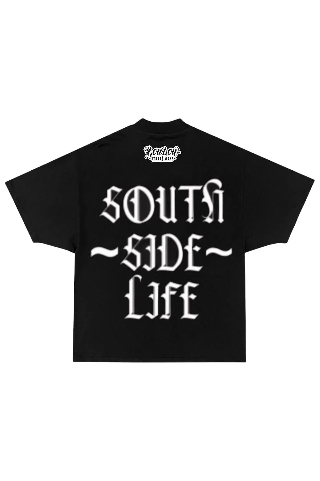 SOUTH SIDE LIFE - LOWLOW STREETWEAR