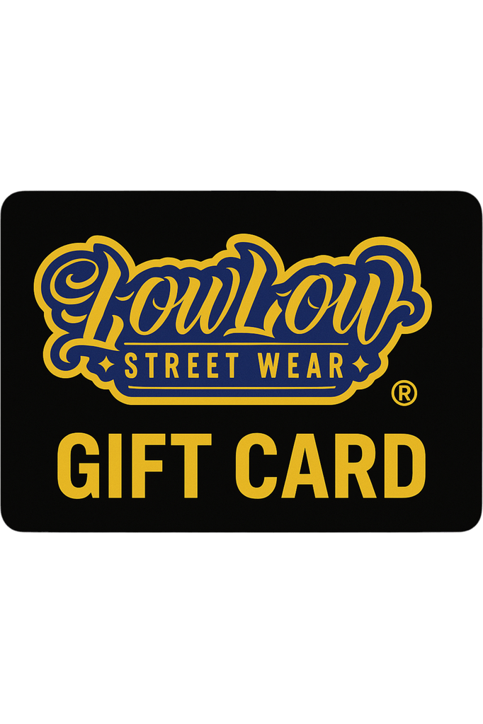 LOWLOW GIFT CARD - LOWLOW STREETWEAR
