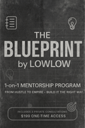 THE BLUEPRINT by LOWLOW - 1 - on - 1 Mentorship Program - LOWLOW STREETWEAR