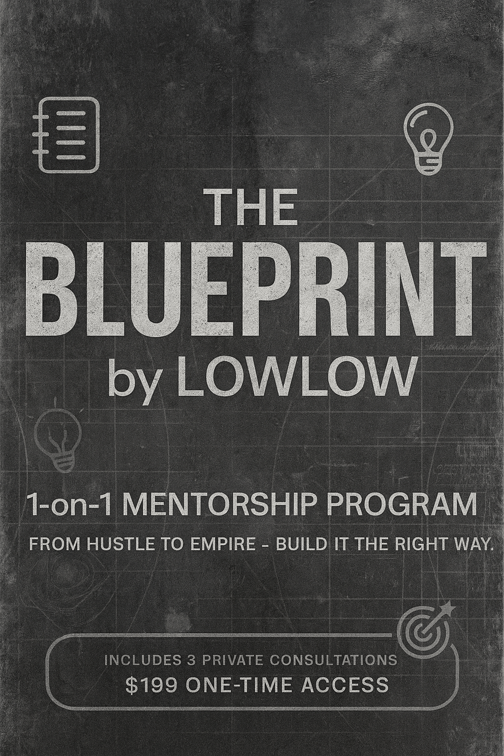 THE BLUEPRINT by LOWLOW - 1 - on - 1 Mentorship Program - LOWLOW STREETWEAR